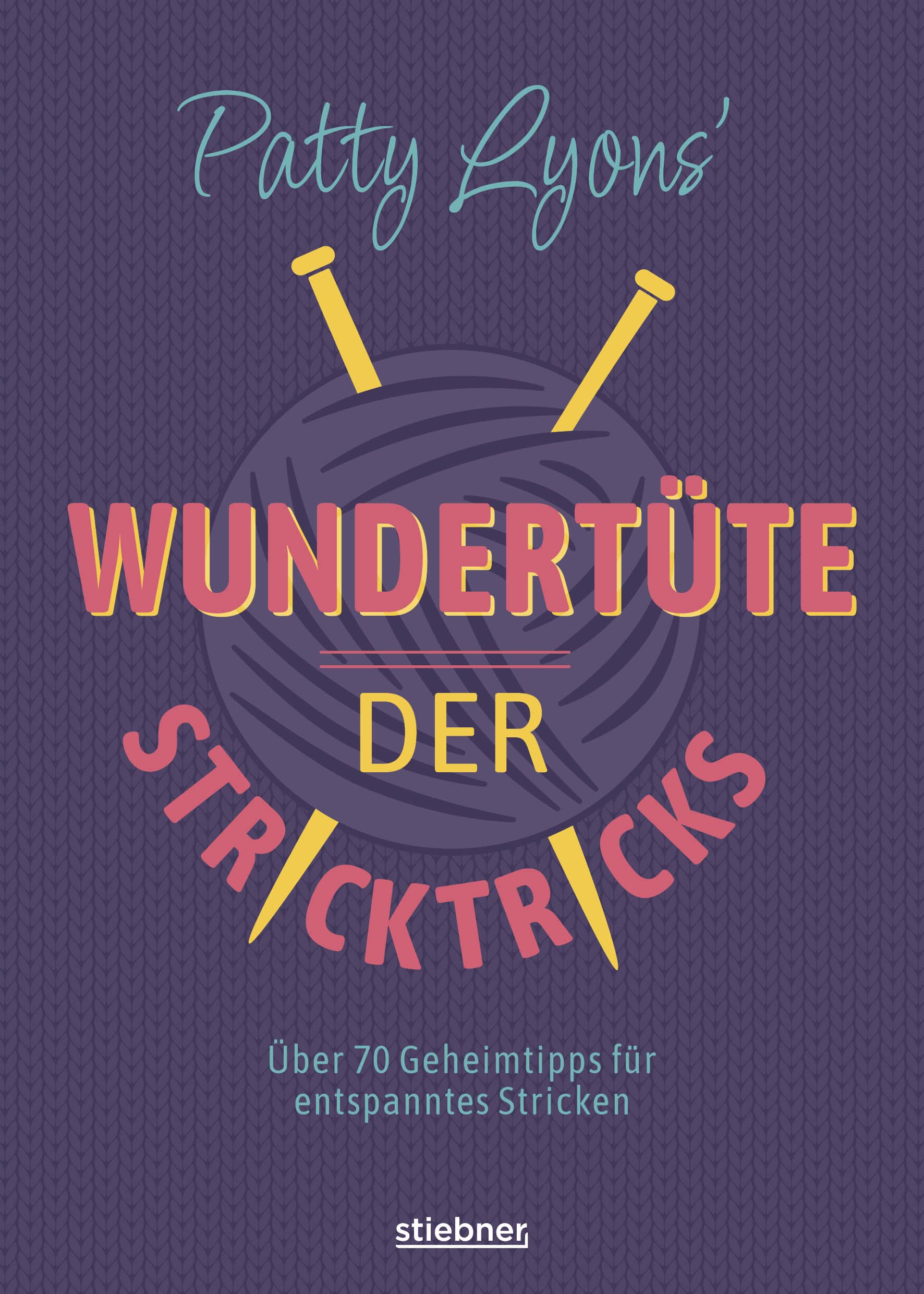 Patty Lyons' Wundertüte der Stricktricks (Patty Lyons)