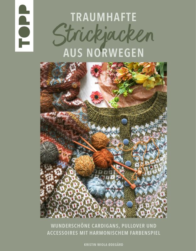 Traumhafte Strickjacken aus Norwegen (Kristin Wiola Ødegård)