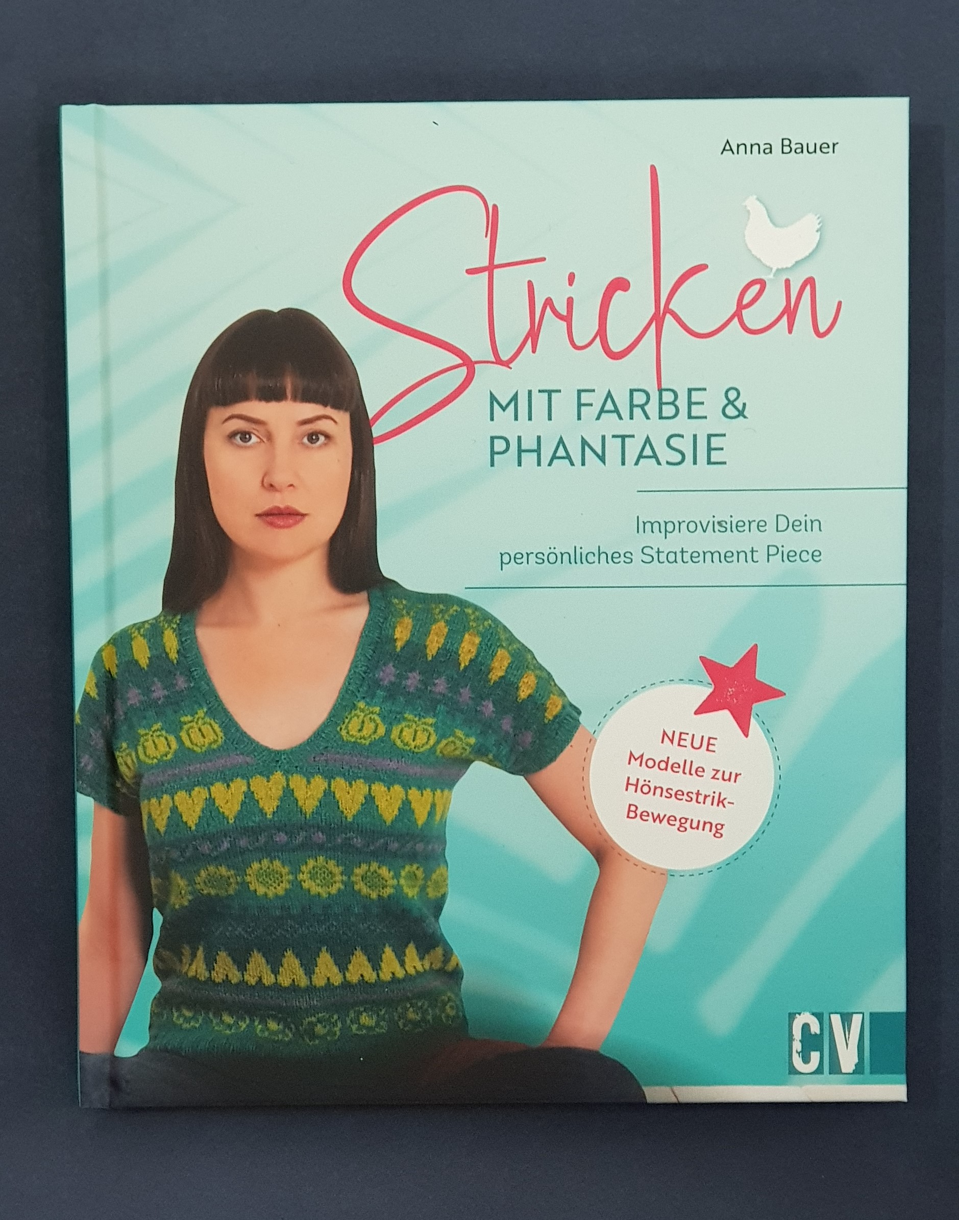Bauer, Anna - Stricken Farbe Fantasie